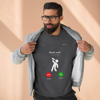 Weekend Vibes Sweatshirt - Fun Weekend Call Design