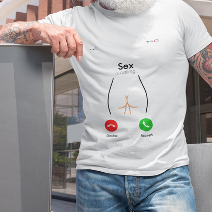 Sex is Calling T-Shirt - Bold and Playful Statement