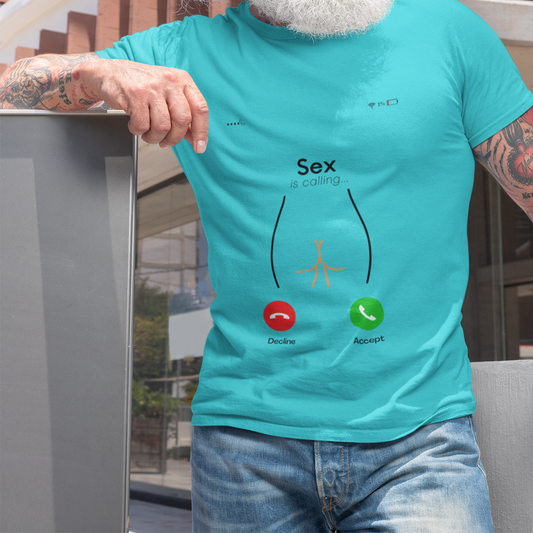 Sex is Calling T-Shirt - Bold and Playful Statement