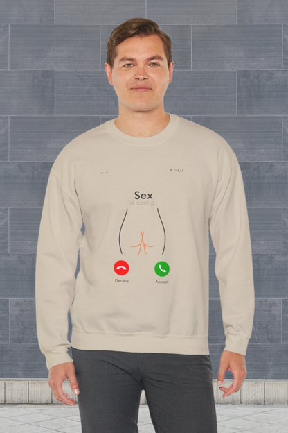 Sex is Calling Sweatshirt - Bold and Fun Design