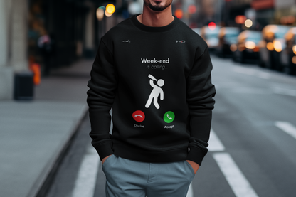 Weekend Vibes Sweatshirt - Fun Weekend Call Design