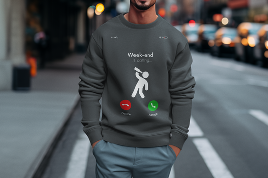 Weekend Vibes Sweatshirt - Fun Weekend Call Design